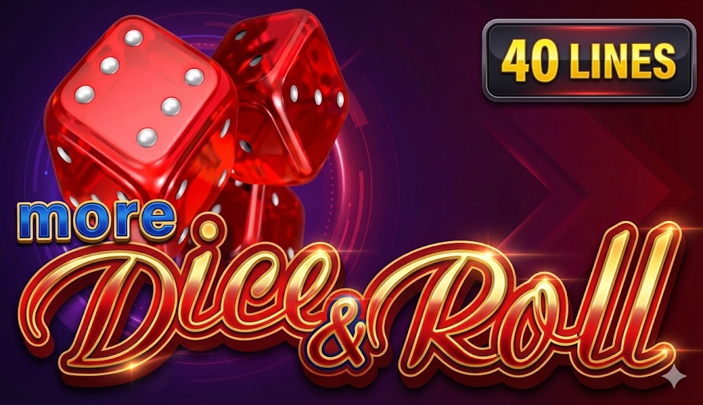 Dice and Roll 40 - Play Online Slot Game at GoldenAura Casino